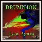Picture for song 'Lost Again - DRUMNJON' by artist 'Drumnjon'