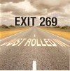 Picture for song 'Just Rolled In' by artist 'EXIT 269'