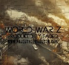 Picture for song 'World war Z' by artist 'Fadedtheproducer'