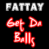 Picture for song 'Get Da Balls' by artist 'Fattay'