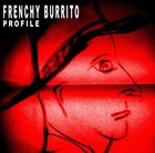 Picture for song 'When I'm At Your House' by artist 'Frenchy Burrito And The Folk Pistols'