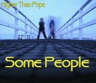 Picture for song 'Some People' by artist 'Higher Than Pope'