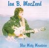 Picture for song 'If I Could Come Back' by artist 'Ian B MacLeod'