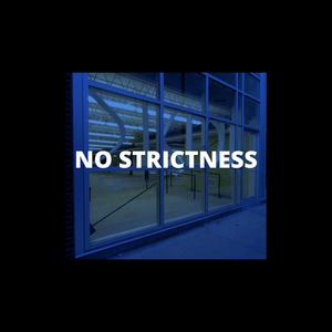 Picture for song 'NO STRICTNESS -- PREMIUM BUY TWO GET TWO' by artist 'Jack Mono'
