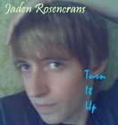 Picture for song 'Turn It Up' by artist 'Jaden Rosencrans'