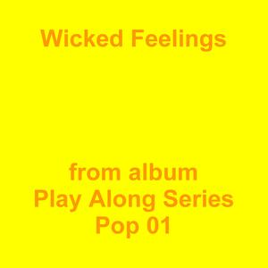 Picture for song 'Wicked Feelings' by artist 'Jean-Marc Lozach'