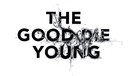 Picture for song 'the good die young' by artist 'joeyjo'