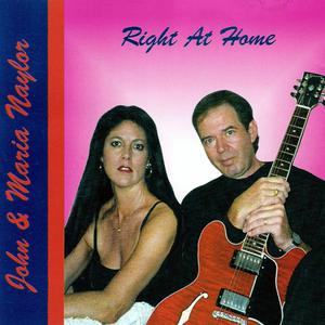 Picture for song 'Right at Home' by artist 'John & Maria Naylor'
