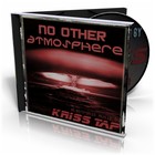 Picture for song 'No Other Atmosphere' by artist 'Kriss Tap'