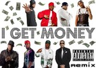 Picture for song 'I Get Money Remix (Produced By DJ GRAVEY)' by artist 'Live 2 Die UK Productions'