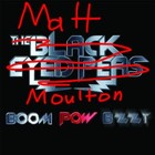 Picture for song 'Boom Pow BZZZT' by artist 'Matt Moulton'