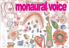 Picture for song 'Our Sweet Life' by artist 'monaural voice'