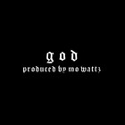 Picture for song 'God' by artist 'Mo-Wattz'