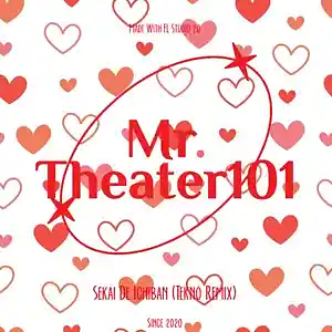 Picture for song 'Sekai De Ichiban (Tekno Remix)' by artist 'Mr. Theater101'