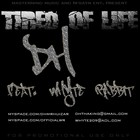 Picture for song 'Tired Of Life feat. whYte Rabbit' by artist 'Official DH'