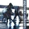 Picture for song 'Looking for a way out' by artist 'Paolo Pavan'