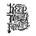 Picture for song '*NEW* Keep Moving Forward (FREE D/L!!)' by artist 'Platinum Legendary Hitz'