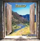 Picture for song 'Reality' by artist 'Pony Express'