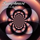 Picture for song 'I want to be Free (Mighty Joint Mix)' by artist 'Pumphouse'