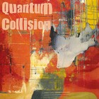 Picture for song 'Between Extremes' by artist 'Quantum Collision'