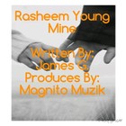 Picture for song 'Mine' by artist 'Rasheem Young'