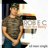 Picture for song 'Right Here Waiting (Mr. Mig Radio Edit)' by artist 'rob e c'