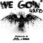 Picture for song 'We Goin Hard (HipHop)(Produced by S.G.& Birdbeats)' by artist 'SG Offishall Beats'