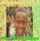 Picture for song 'Mr Kateregga' by artist 'SoundworldA.D.'