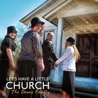 Picture for song 'We Are The Church' by artist 'The Downs Family'