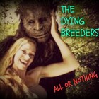 Picture for song 'All Or Nothing' by artist 'The Dying Breeders'