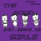 Picture for song 'These Days' by artist 'The Good Girls'