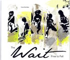 Picture for song 'The Wait' by artist 'The Wait - Free to Fall'