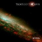 Picture for song 'Kyna (3rd Movement)' by artist 'Troglodyte Dawn'