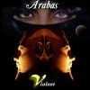 Picture for song 'Arabas' by artist 'Violent'