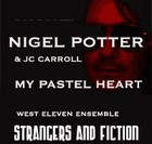 Picture for song 'My Pastel Heart (Nigel Potter and JC Carroll)' by artist 'west eleven ensemble'