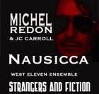 Picture for song 'Nausicca (Michel Redon and JC Carroll)' by artist 'west eleven ensemble'