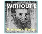 Picture for song 'ANDREAS HOFER' by artist 'WITHOUT E'