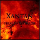 Picture for song 'Trial And Terror' by artist 'Xantan'