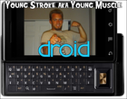 Picture for song 'Droid' by artist 'Young Stroke aka Young Muscle'