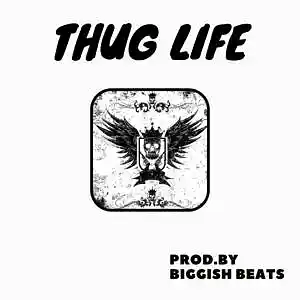 Picture for song 'Thug Life ( Trap / Cinematic / Gangsta ) - 143 bpm' by artist 'Biggish Beats'
