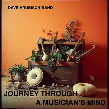Picture for song 'Intro to "A Journey Through A Musician's Mind"' by artist 'Dave Hrubisch'