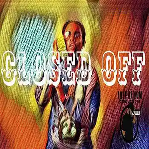 Picture for song 'Closed Off' by artist 'InfPhenom'