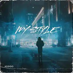 Picture for song 'My Style' by artist 'kosido'