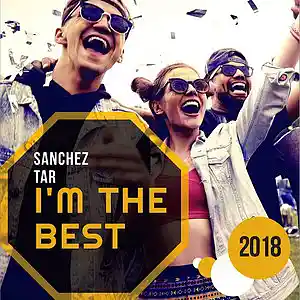 Picture for song 'I'm the best' by artist 'Sanchez Tar'