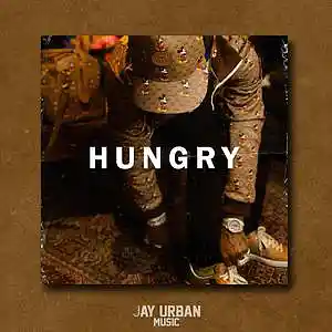 Picture for song 'Hungry (TrapSoul x Vory x Nessly Type Beat)' by artist 'JayUrbanMusic'