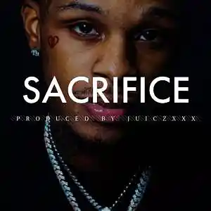 Picture for song 'Sacrifice' by artist 'JuiczXxx'
