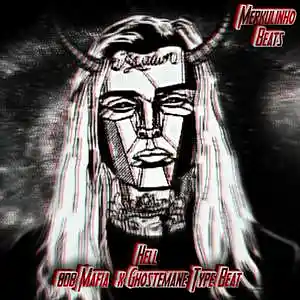 Picture for song 'Hell (808 Mafia x Ghostemane Type Beat) 150 BPM Dm' by artist 'Merkulinho Beats'