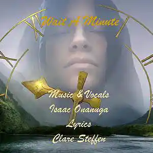 Picture for song 'Wait A Minute (feat. Isaac Onanuga)' by artist 'Round The Globe'
