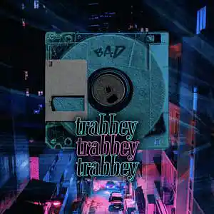 Picture for song ''BAD' Dark Trap Type Beat Hard Club Rap Type Beat ' by artist 'trabbey'