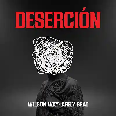 Picture for song 'Deserción' by artist 'Wilson Way'